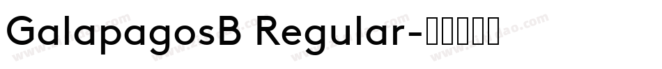 GalapagosB Regular字体转换